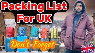 Packing List For UK 🇬🇧 |❌Don&rsquo;t Forget To Pack These Things|January Intake 2025|#uk #ukvlog #lifeinuk