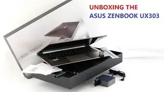 Распаковка нового ультрабука Asus Zenbook UX303
