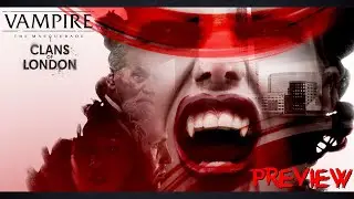 VtM: Превью Clans of London