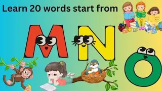 Alphabets MNO/ we words start from MNO/ kids vocabulary 🎶🎵