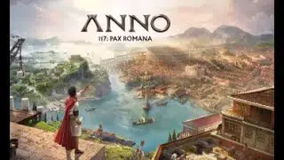 Anno 117: Pax Romana : 2 Neulinge in Rom Teil 2