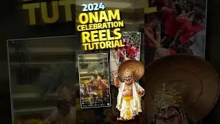 2024 🔥 ONAM CELEBRATION REELS VIDEO EDITING | ONAM CELEBRATION VIDEO EDITING