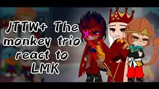 Journey to the west(JTTW) + Monkey Trio react to Lego Monkie kid(LMK)[shadowpeach]