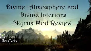 Divine Atmosphere and Interior Review- Skyrim SE XBO
