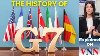 The History of the G7 Summit on Explained on VNN
