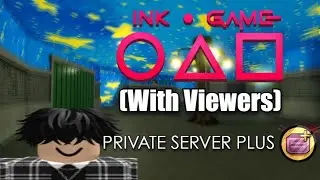 🔴INK GAME LIVE (with viewers)🔴 (Private Server Plus)