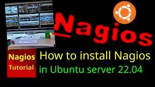 Nagios 1 to 4 - How to install Nagios in Ubuntu server (+ basic configuration)