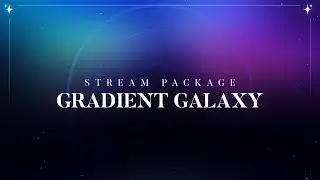 Gradient Galaxy Animated Stream Package | Stream Pulse | Streamlabs