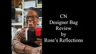 Bag Review - CN Designer Bags MADE IN USA
