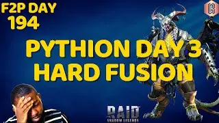 F2P Day 194: Cutting it Close in Pythion Fusion - Day 3 | Raid: Shadow Legends