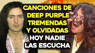 10 Canciones de DEEP PURPLE Perfectas Pero OLVIDADAS