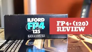 Ilford FP4+ (120) Review