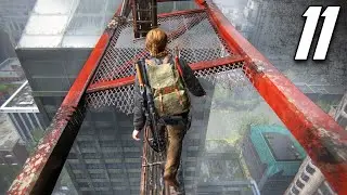 The Last of Us 2 - Part 11 - DON'T LOOK DOWN