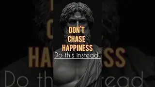 Don't Chase Happiness, Do this instead