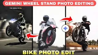 Bike Wheelie Photo Editing Gemini | Bike Wheelie Marne Wala Photo Kaise Banaye | Gemini Photo Edit