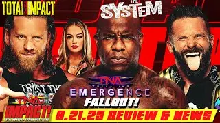 TNA 8.21.25 LIVE REVIEW! | TNA EMERGENCE FALLOUT! | TNI