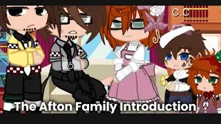The Afton Family Introduction//Main AU//Gacha Club//Afton Family//Gacha//FNAF
