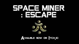 Space Miner: Escape