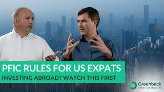 PFICs Explained: What US Expats Must Know About Foreign Investments