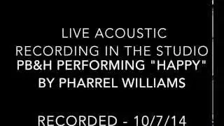 Pharrell Williams - Happy (PB&H)