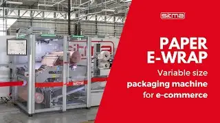 SITMA Paper E-Wrap - Variable size packaging machine for e-commerce