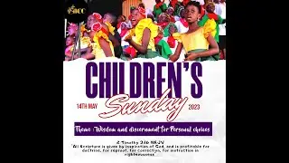 Children's Sunday - First Service  14.05.23
