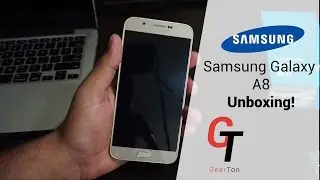 Samsung Galaxy A8 Unboxing! -GearTon