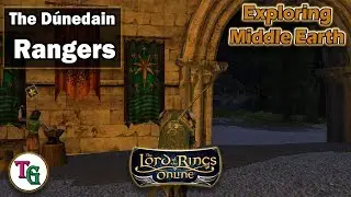 The D&uacute;nedain Rangers of the North - Exploring Middle Earth #15