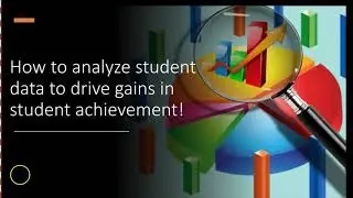 How to Analyze Student Data