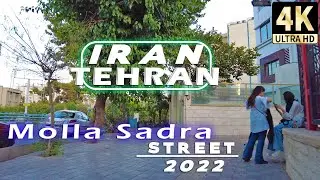 TEHRAN, Iran Cities Walking Tour 2022 Molla Sadra Street Iran Travel Vlog 4k خیابان ملا صدرا