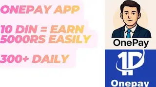 OnePay Earning App Full Tutorial | OnePay Se Paise Kaise Kamaye | #OnePay | Withdrawal Proofs reward
