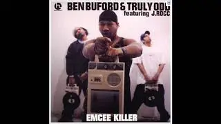 Ben Buford & Truly Odd Feat. J. Rocc &lrm;- Emcee Killer