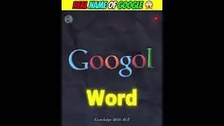 Original Name Of GOOGLE 😮