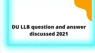 du Llb 2021 answers keys.