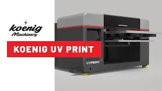 Koenig UV Printer