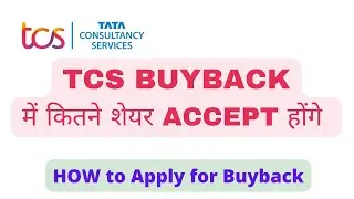 TCS BUYBACK Entitlement ratio and Acceptance ratio calculation