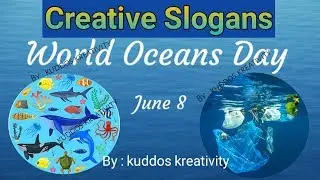 ocean day slogan|ocean quotes|world ocean day|inspirational slogan on ocean|