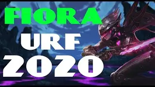 FIORA ULTRA RAPID FIRE 2020 - FIORA URF 2020 - Ultra Rapid Fire League of Legends