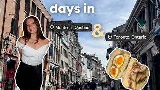 weekend in montreal + reset routine in toronto | travel vlog & productive days in my life