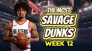 NBA Week 12: The Most Savage Dunks You’ll See 🔥 | Posters, Alley-Oops & Power Slams