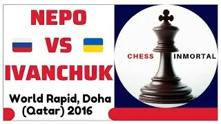 Ian Nepomniachtchi vs Vassily Ivanchuk. World Rapid Doha (Qatar) 2016.