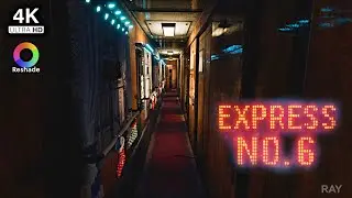 Let's Play Express No. 6 4K Reshade 2x Full Game Playthrough Horror