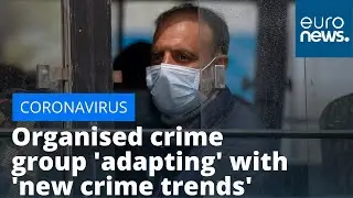 COVID-19: Organised crime group 'adapting' with 'new crime trends', Interpol warns
