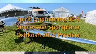 OSH Preview: SE1 Single Engine Sportplane from Spirit Engineering