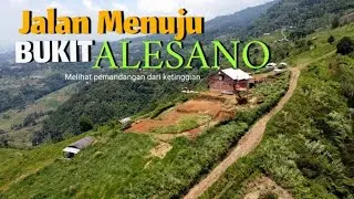 BUKIT ALESANO CIJERUK BOGOR  | JALAN MENUJU BUKIT ALESANO