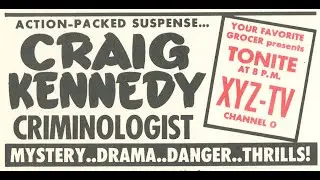 Fugitive Money (1951) | Classic Mystery TV | Craig Kennedy, Criminologist