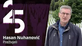 Srebrenica 25: Hasan Nuhanović
