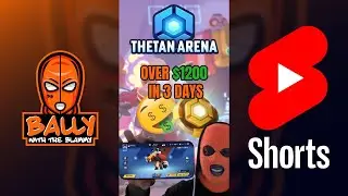 How I made OVER $1200 by playing Thetan Arena | Shorts