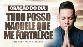 ORAÇÃO DO DIA 27 DE DEZEMBRO • BISPO BRUNO LEONARDO 
