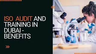 ISO Auditing and Training in Dubai | UAE | Dubai | Key Benefits for Organization